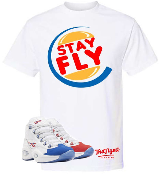 Stay Fly-Burger King Edition